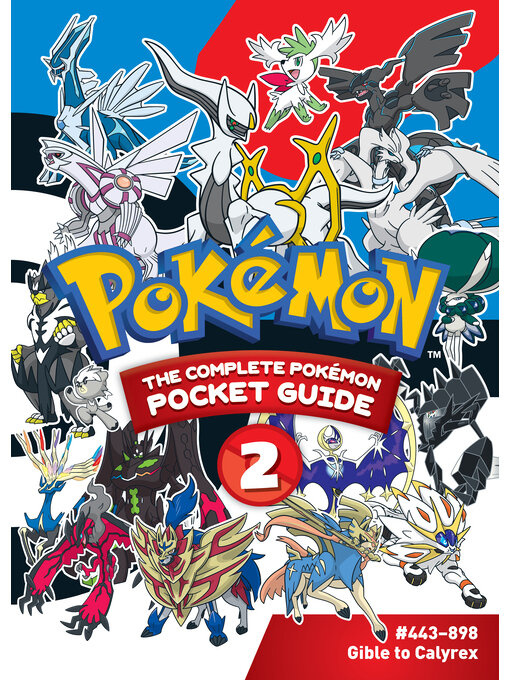 Title details for Pokémon: The Complete Pokémon Pocket Guide, Volume 2 by Makoto Mizobuchi - Available